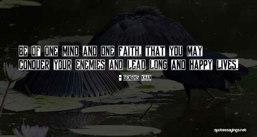 Lead Life Quotes By Genghis Khan Lead Life Quotes By Genghis Khan
