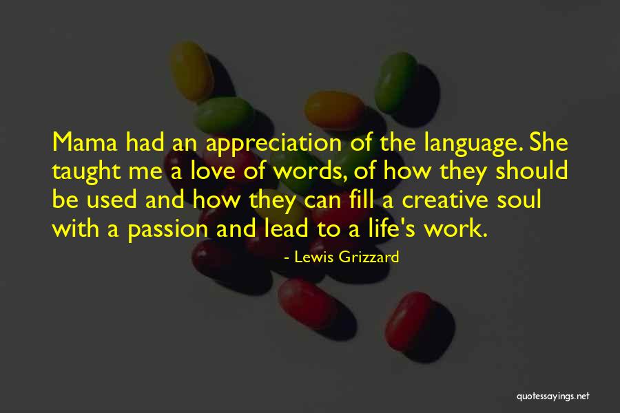 Lead Life Quotes By Lewis Grizzard Lead Life Quotes By Lewis Grizzard