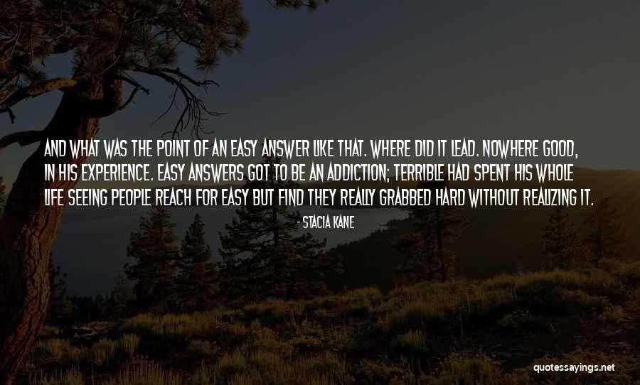 Lead Life Quotes By Stacia Kane Lead Life Quotes By Stacia Kane