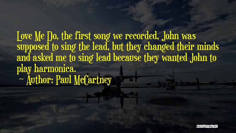 Lead Me Love Quotes By Paul McCartney