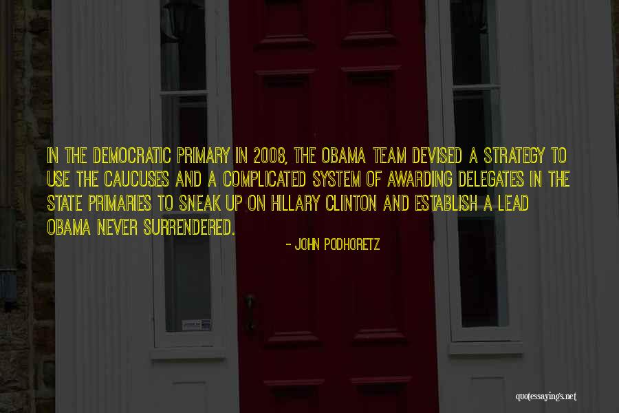 Lead On Quotes By John Podhoretz Lead On Quotes By John Podhoretz