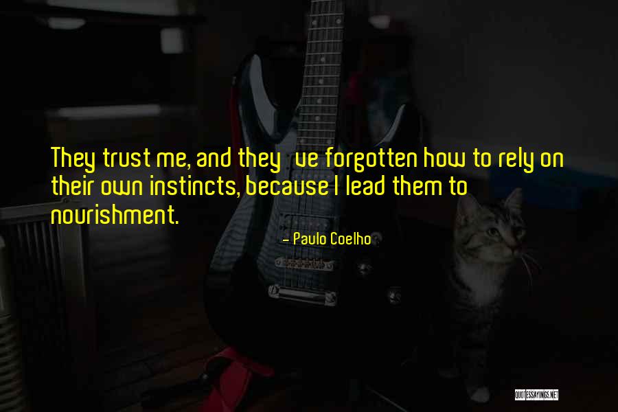 Lead On Quotes By Paulo Coelho Lead On Quotes By Paulo Coelho