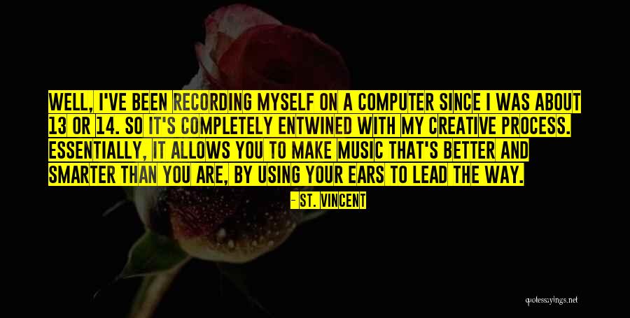 Lead On Quotes By St. Vincent Lead On Quotes By St. Vincent