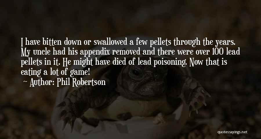 Lead Poisoning Quotes By Phil Robertson