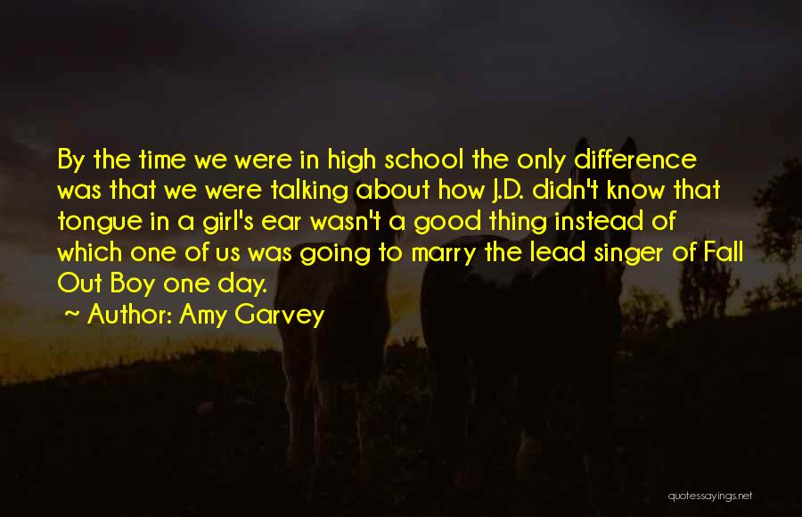 Lead Singer Quotes By Amy Garvey