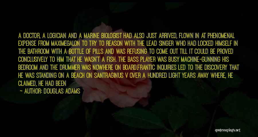 Lead Singer Quotes By Douglas Adams