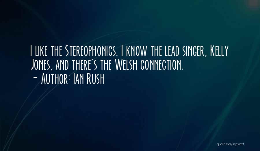 Lead Singer Quotes By Ian Rush