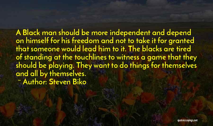 Lead Someone On Quotes By Steven Biko