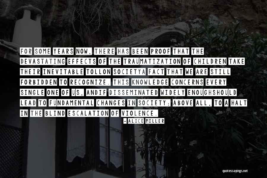 Lead Us Quotes By Alice Miller Lead Us Quotes By Alice Miller