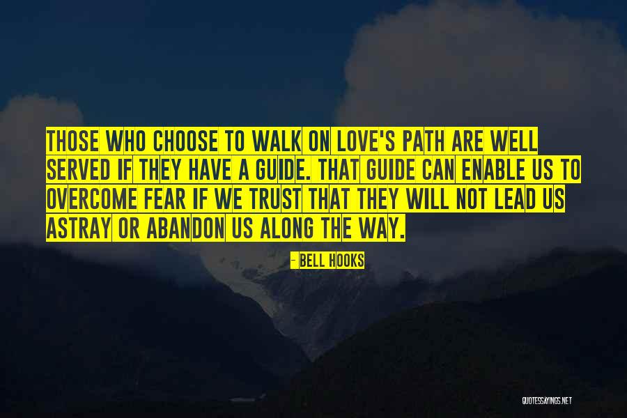 Lead Us Quotes By Bell Hooks Lead Us Quotes By Bell Hooks