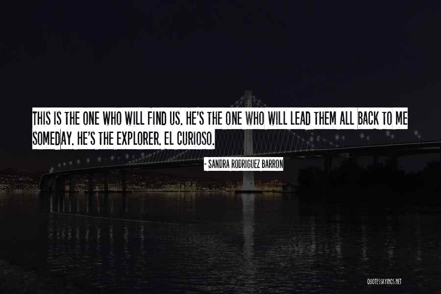 Lead Us Quotes By Sandra Rodriguez Barron Lead Us Quotes By Sandra Rodriguez Barron