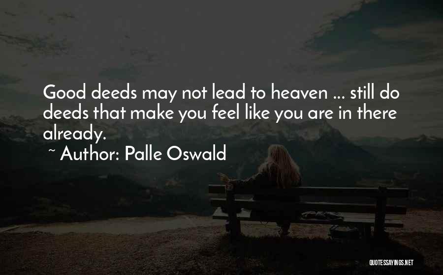 Lead You On Quotes By Palle Oswald