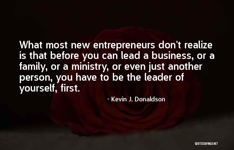 Lead Yourself First Quotes By Kevin J. Donaldson