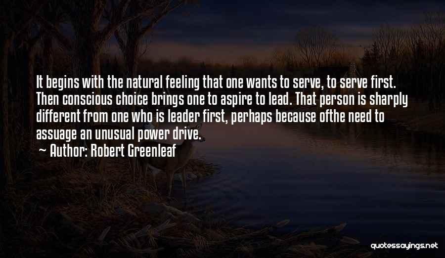 Lead Yourself First Quotes By Robert Greenleaf