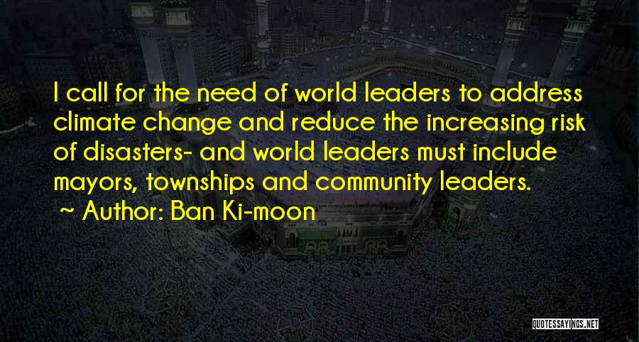 Leader And Change Quotes By Ban Ki-moon