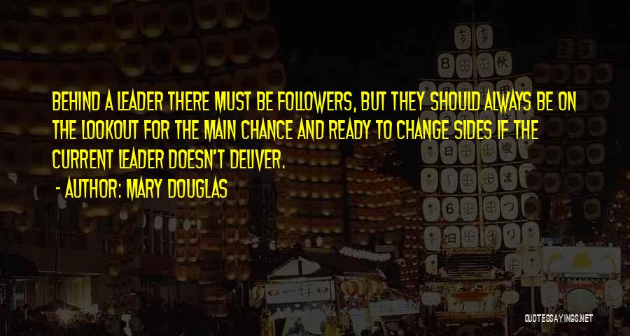 Leader And Change Quotes By Mary Douglas