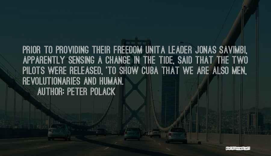 Leader And Change Quotes By Peter Polack