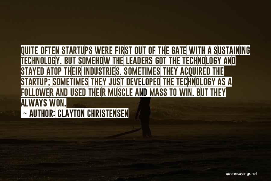 Leader And Follower Quotes By Clayton Christensen