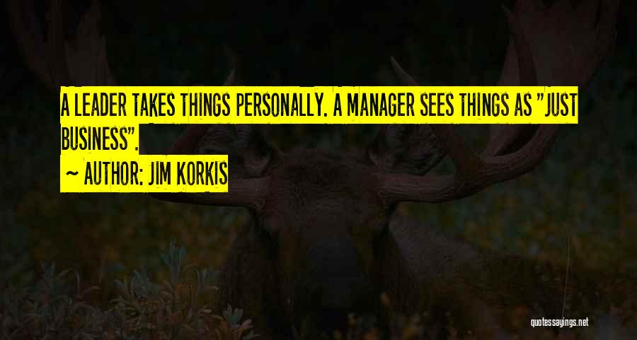 Leader And Manager Quotes By Jim Korkis