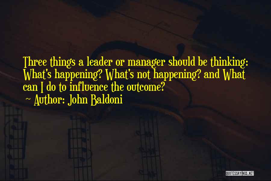 Leader And Manager Quotes By John Baldoni