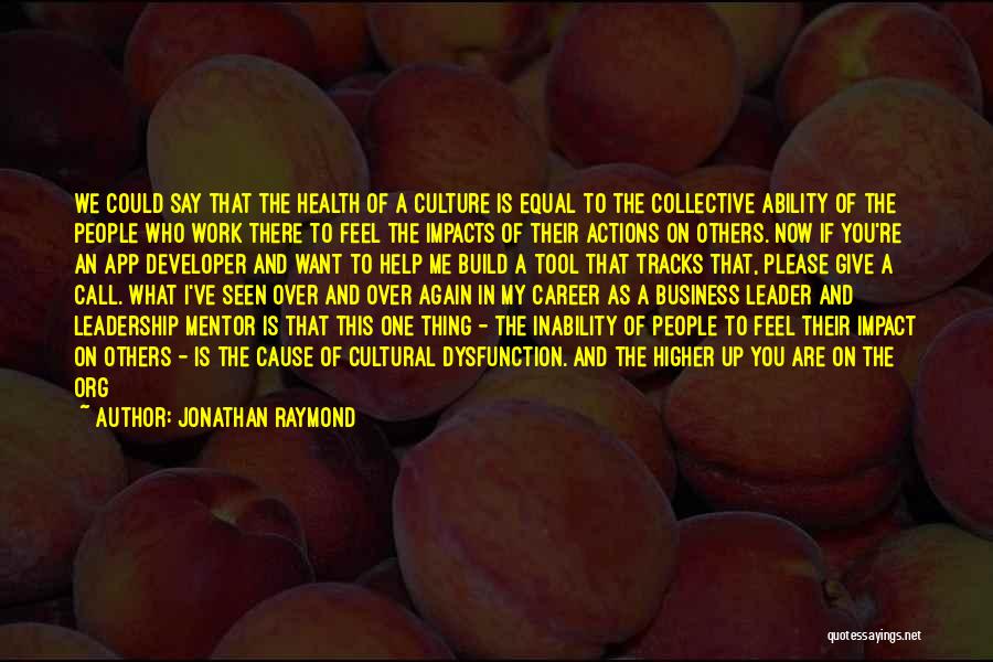 Leader And Manager Quotes By Jonathan Raymond