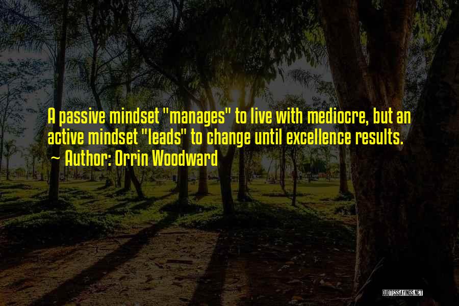 Leader And Manager Quotes By Orrin Woodward