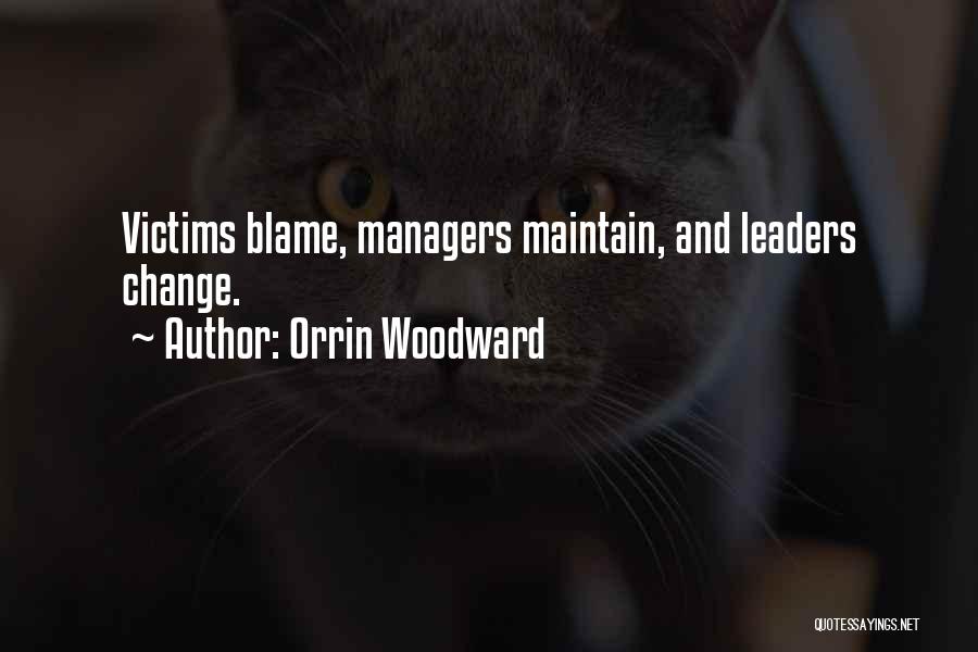 Leader And Manager Quotes By Orrin Woodward
