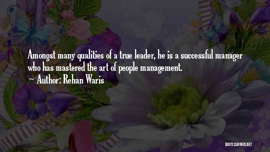 Leader And Manager Quotes By Rehan Waris