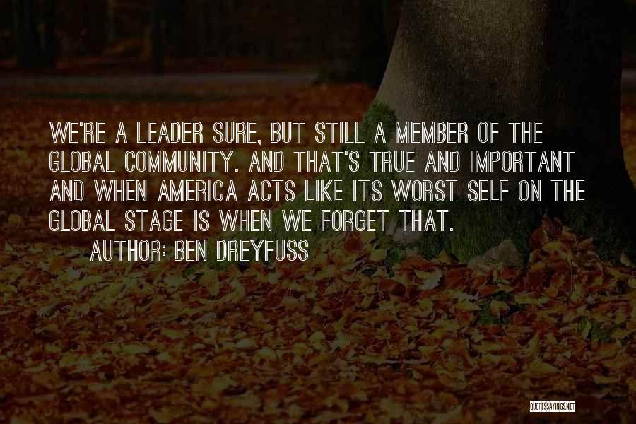 Leader And Member Quotes By Ben Dreyfuss