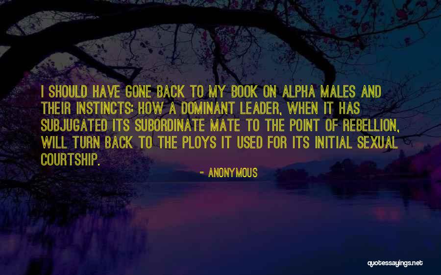 Leader And Subordinate Quotes By Anonymous Leader And Subordinate Quotes By Anonymous
