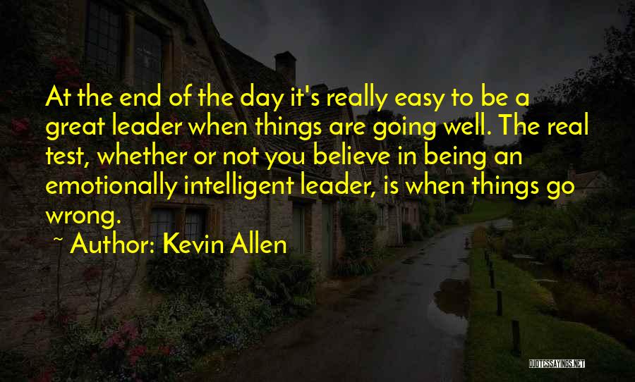 Leader At Quotes By Kevin Allen