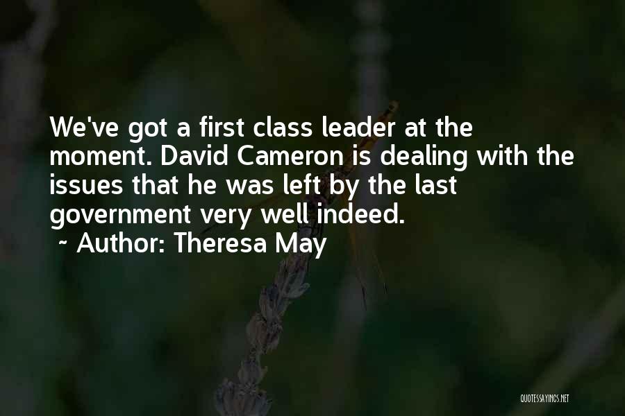 Leader At Quotes By Theresa May