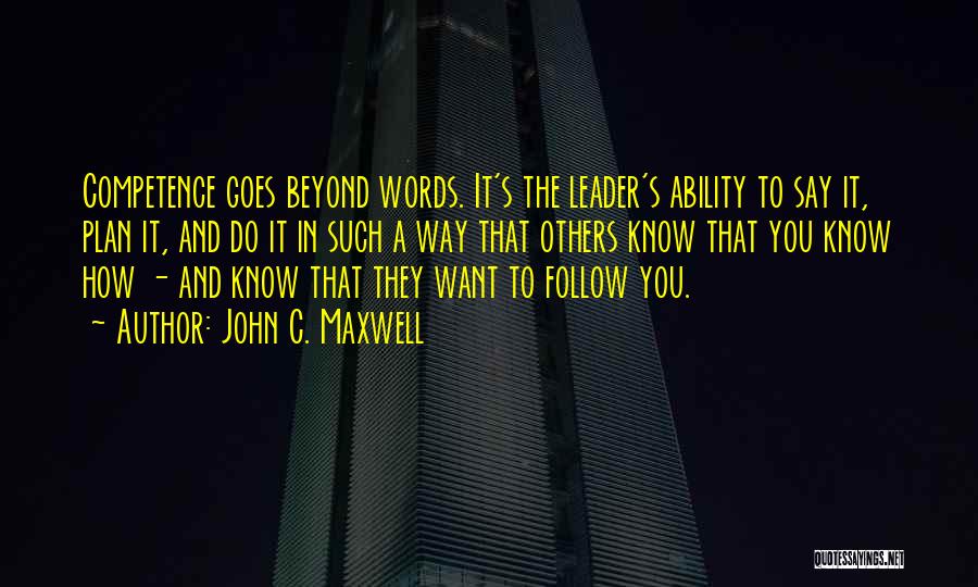 Leader Follow Quotes By John C. Maxwell