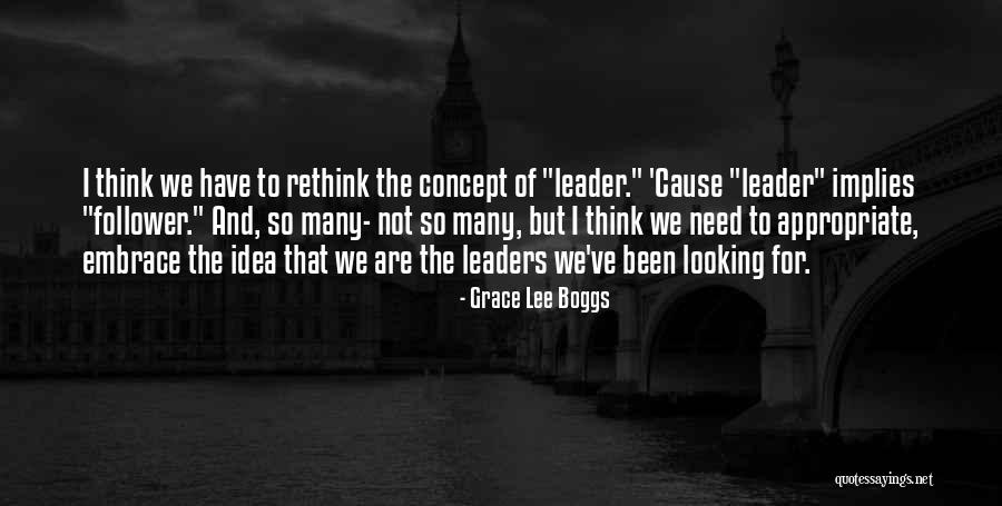 Leader Follower Quotes By Grace Lee Boggs