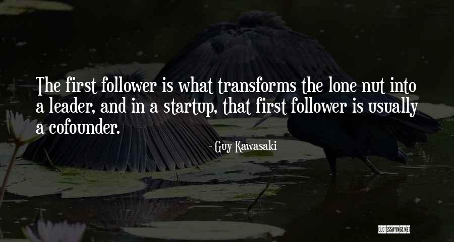 Leader Follower Quotes By Guy Kawasaki