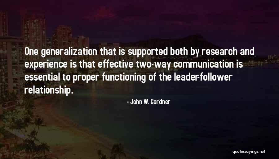 Leader Follower Quotes By John W. Gardner