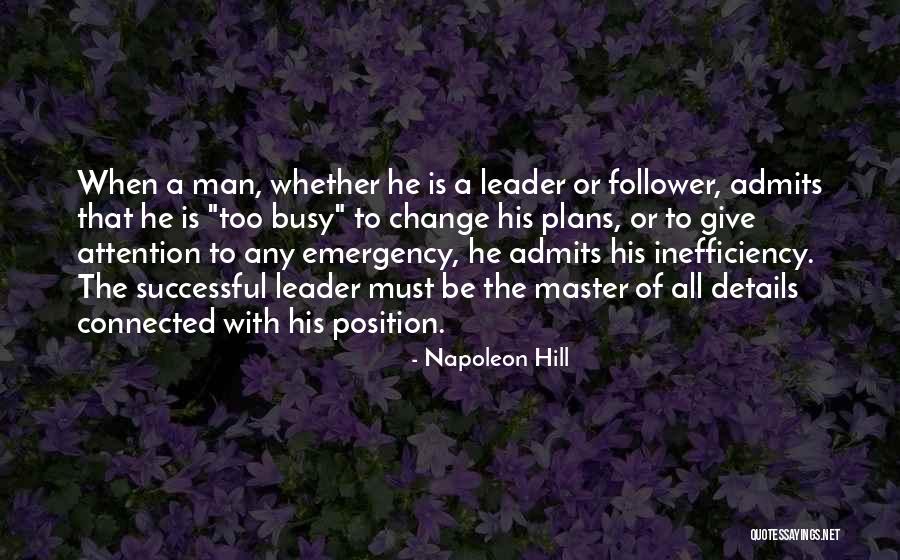 Leader Follower Quotes By Napoleon Hill