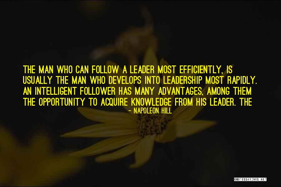 Leader Follower Quotes By Napoleon Hill