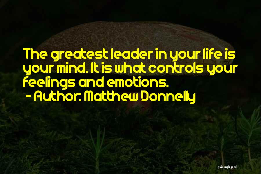 Leader In Me Inspirational Quotes By Matthew Donnelly Leader In Me Inspirational Quotes By Matthew Donnelly