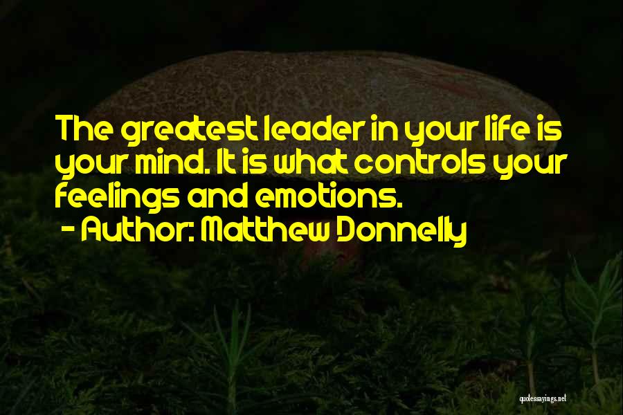 Leader In Me Inspirational Quotes By Matthew Donnelly