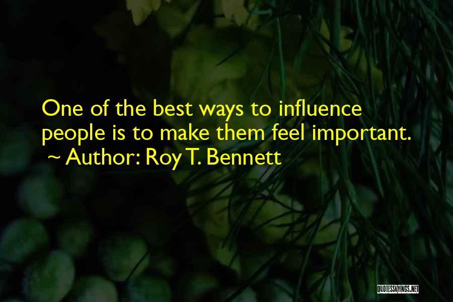 Leader In Me Inspirational Quotes By Roy T. Bennett