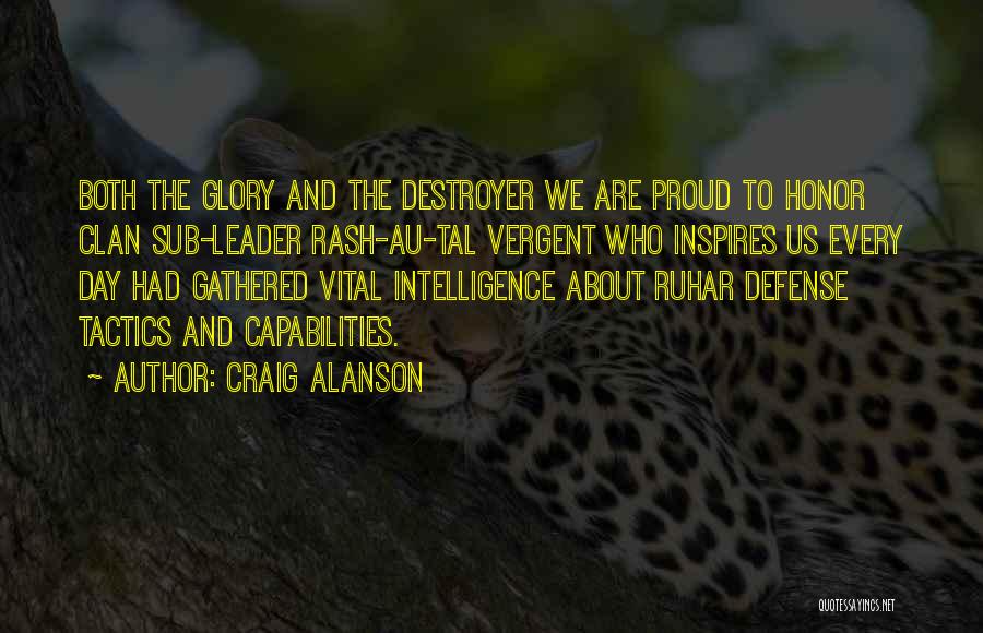 Leader Inspires Quotes By Craig Alanson