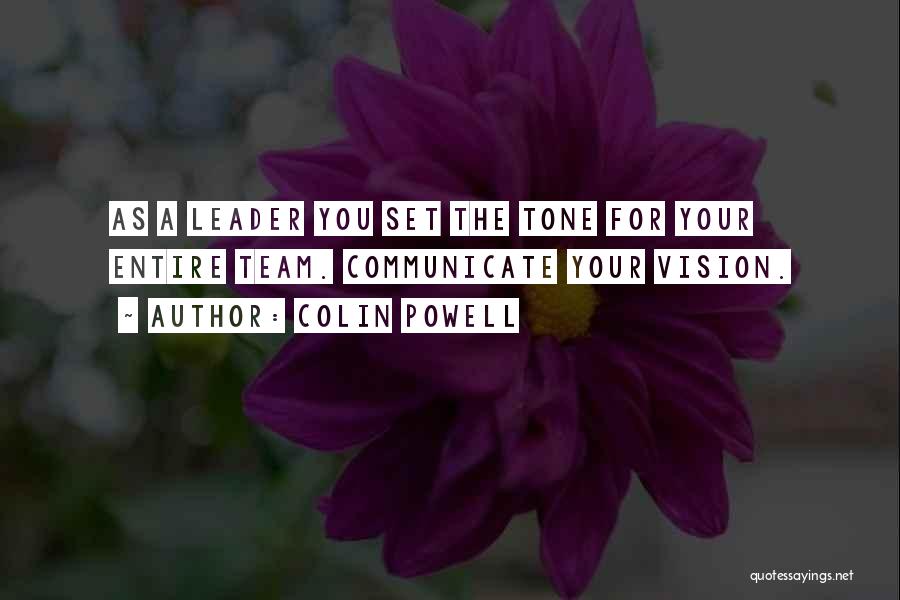 Leader Motivational Quotes By Colin Powell