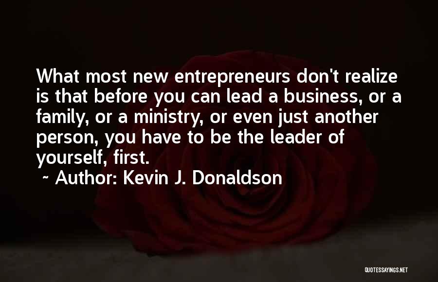 Leader Motivational Quotes By Kevin J. Donaldson