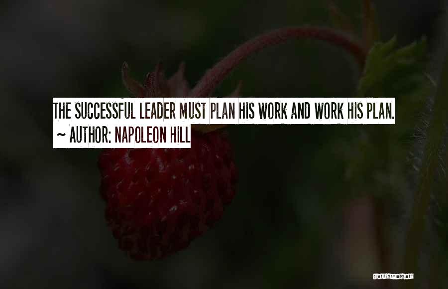 Leader Motivational Quotes By Napoleon Hill