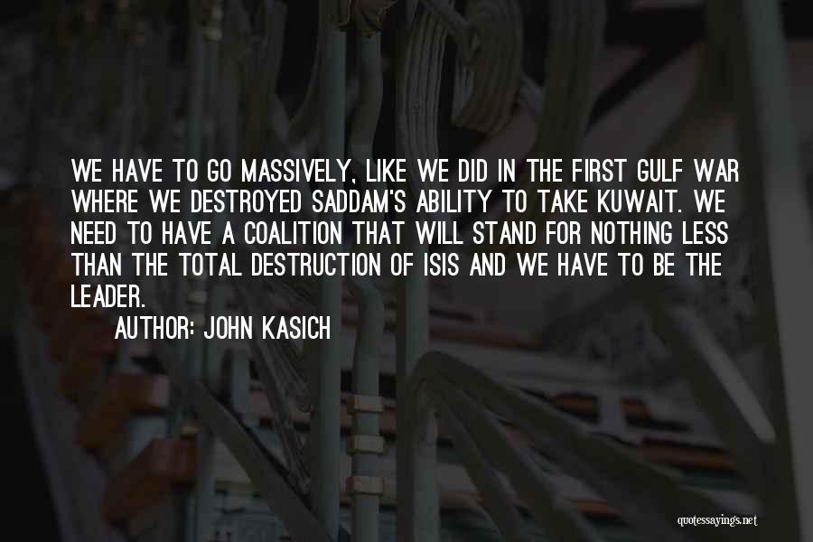Leader Of Isis Quotes By John Kasich