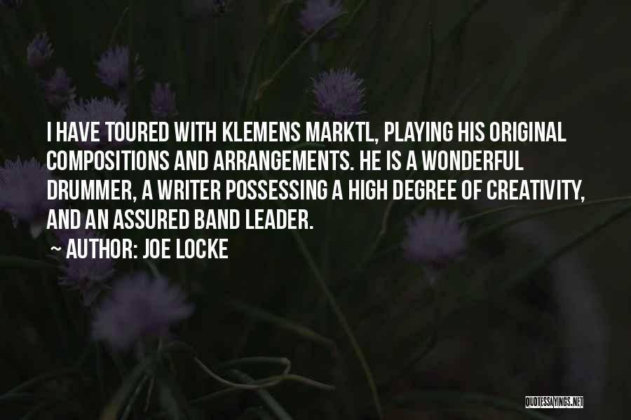 Leader Quotes By Joe Locke