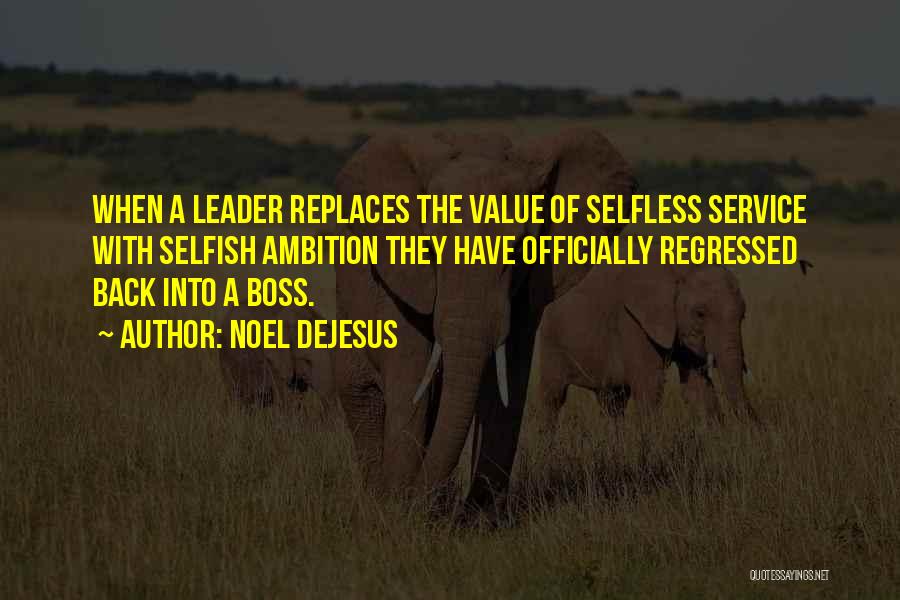 Leader Vs Boss Quotes By Noel DeJesus