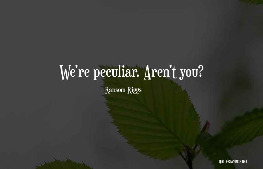 Leaderboard Ibd Quotes By Ransom Riggs Leaderboard Ibd Quotes By Ransom Riggs