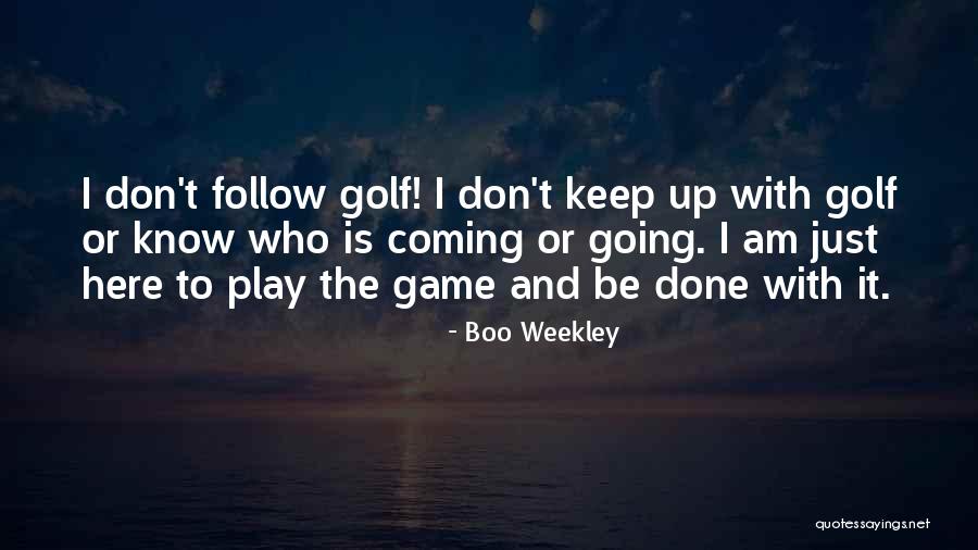 Leaderboard Pga Quotes By Boo Weekley Leaderboard Pga Quotes By Boo Weekley